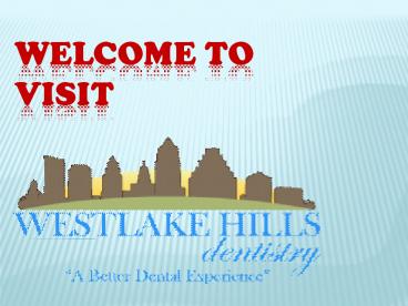 Westlake Dentist austin - Westlakesmiles.Com