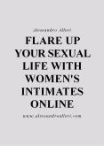 Flare Up Your Sexual Life with Women's Intimates Online
