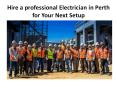 Hire a professional Electrician in Perth for your next Setup PowerPoint PPT Presentation