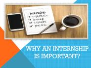 Why An Internship Is Important?