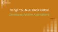 Things You Must Know Before Developing Mobile Applications PowerPoint PPT Presentation