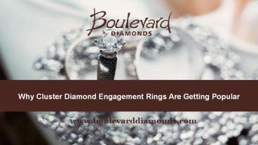 Why Cluster Diamond Engagement Rings Are Getting Popular
