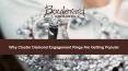 Why Cluster Diamond Engagement Rings Are Getting Popular PowerPoint PPT Presentation