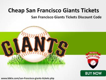 Cheap Giants Match Tickets | San Francisco Giants Tickets Discount Coupon