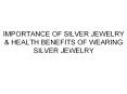Importances of silver PowerPoint PPT Presentation