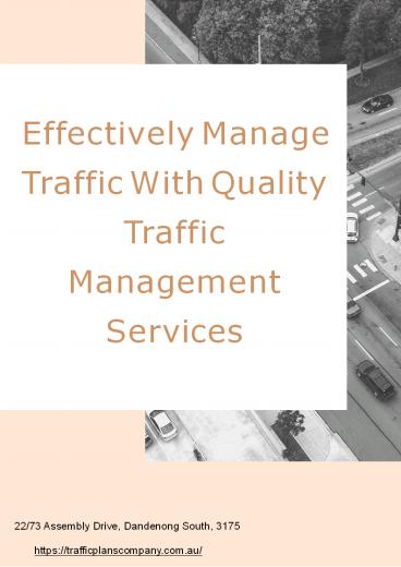 Effectively Manage Traffic With Quality Traffic Management Services