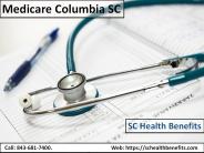 Enrollment Assistance for Medicare Columbia SC