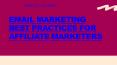 Email Marketing Best Practices for Affiliate Marketers PowerPoint PPT Presentation