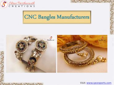 CNC Bangles Manufacturers