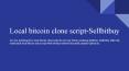 Local bitcoin clone script-Start your own bitcoin exchange website instantly.