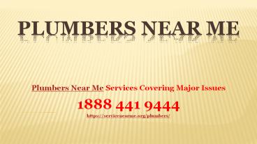Plumbers Near Me Services Covering Major Issues