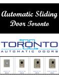 Automatic Sliding Door Toronto PowerPoint PPT Presentation