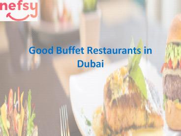 Good buffet restaurants in dubai
