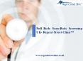 Full Body Scan-Body Screening UK- Regent Street Clinic™ PowerPoint PPT Presentation