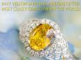 WHY YELLOW  SAPPHIRES ARE ONE OF THE MOST CLASSY GEMSTONES IN THE WORLD PowerPoint PPT Presentation