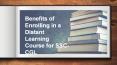 Benefits of Enrolling in a Distant Learning Course for SSC-CGL PowerPoint PPT Presentation