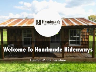 Information Presentation Of Handmade Hideaways