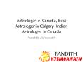 Astrologer in Canada, Best Astrologer in Calgary | Indian Astrologer in Canada PowerPoint PPT Presentation