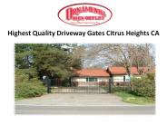 Highest Quality Driveway Gates Citrus Heights CA (2)