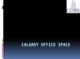 Calgary Commercial Properties & Leasing PowerPoint PPT Presentation