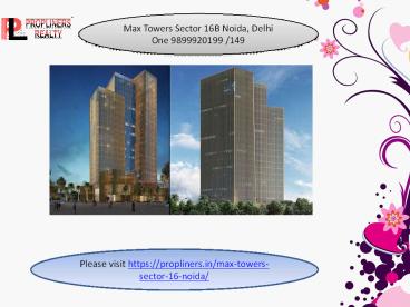 max towers noida 9899920199 Office on rent lease