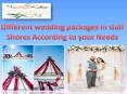 Different wedding packages in Gulf Shores According to your Needs PowerPoint PPT Presentation