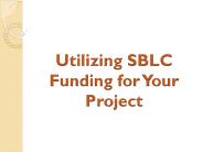 Utilizing SBLC Funding for Your Project