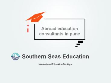 Abroad education consultants in pune (1)