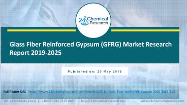 Glass Fiber Reinforced Gypsum (GFRG) Market Research Report 2019-2025