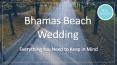 Bahamas Beach Wedding: Everything You Need to Keep in Mind PowerPoint PPT Presentation