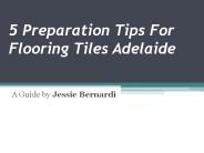 5 Preparation Tips For Flooring Tiles Adelaide