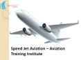 Speed Jet Aviation - Best in Aviation Aviation Industry PowerPoint PPT Presentation