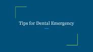 Tips for Dental Emergency