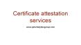 Certificate attestation services in Qatar PowerPoint PPT Presentation