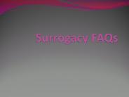 Surrogacy FAQs - Physician's Surrogacy