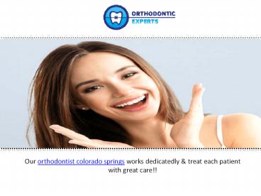 Colorado Springs Orthodontist | Orthodontic Experts of Colorado