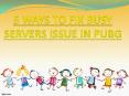5 WAYS TO FIX BUSY SERVERS ISSUE IN PUBG PowerPoint PPT Presentation