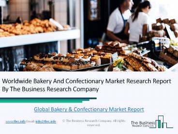 Global Bakery And Confectionary Market Report