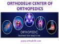 Orthodelhi Center of Orthopedics PowerPoint PPT Presentation
