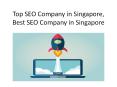 Top SEO Company in Singapore, Best SEO Company in Singapore PowerPoint PPT Presentation