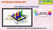 Core Metrics Users Email Leads