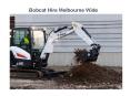 Bobcat Hire Melbourne PowerPoint PPT Presentation