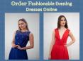 Order Fashionable Evening Dresses Online PowerPoint PPT Presentation