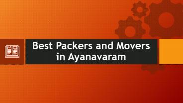 Best Packer and Mover in Ayanavaram, Chennai