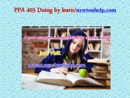 PPA 403 Doing by learn/newtonhelp.com