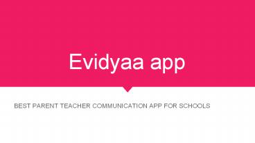 BEST PARENT TEACHER COMMUNICATION APP FOR SCHOOLS