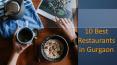10 Best Restaurants in Gurgaon PowerPoint PPT Presentation