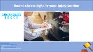 How to Choose Right Personal Injury Solicitor