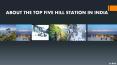Top Five Hill Stations in India By Tour Guide Lo Bhai PowerPoint PPT Presentation