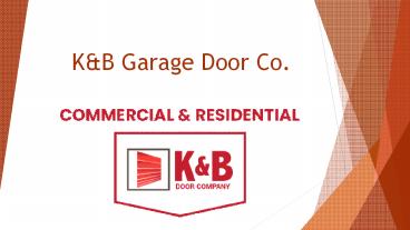 K&B Garage Door Co.